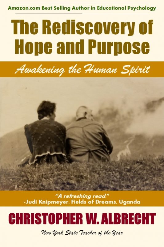 Christopher Albrecht's book The Rediscovery of Hope and Purpose
