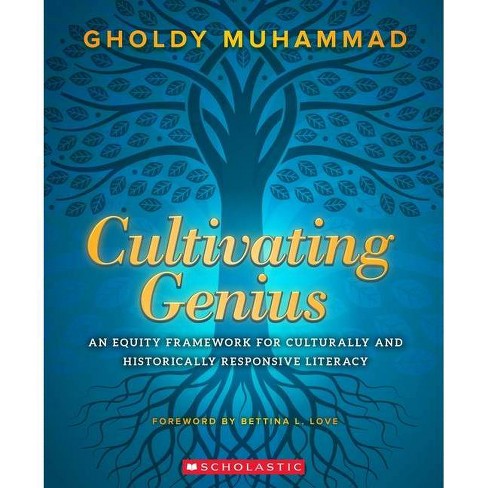 Cover of Dr. Gholdy Muhammad's book Cultivating Genius