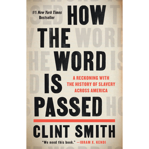 Cover of the book "How The Word Is Passed" by Clint Smith